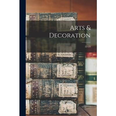 Arts & Decoration; 22-23