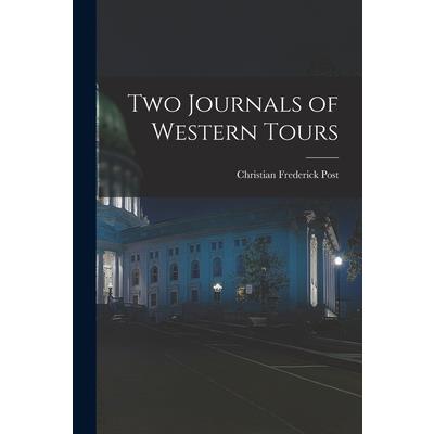 Two Journals of Western Tours