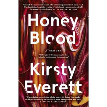 Honey Blood: A Pulsating, Electric Memoir Like Nothing You've Read Before