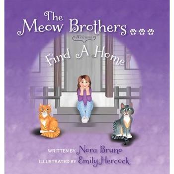 The Meow Brothers...Find A Home