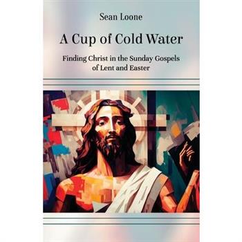 A Cup of Cold Water