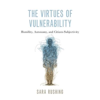 The Virtues of Vulnerability