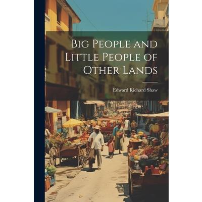 Big People and Little People of Other Lands