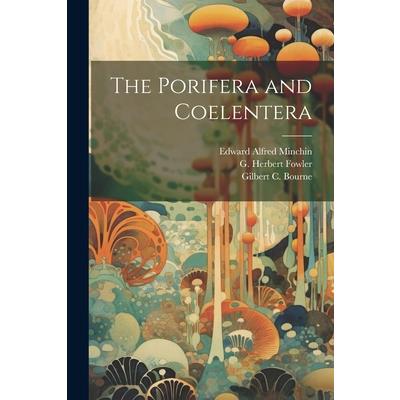The Porifera and Coelentera