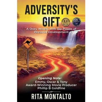 Adversity's Gift