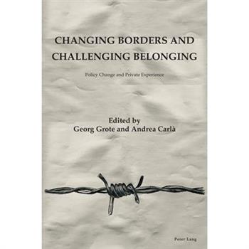 Changing Borders and Challenging Belonging