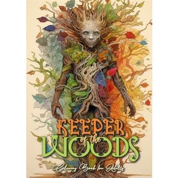 Keeper of the Woods Coloring Book for Adults