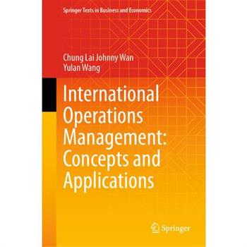 International Operations Management: Concepts and Applications