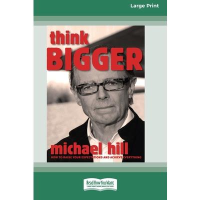 Think Bigger (16pt Large Print Edition)