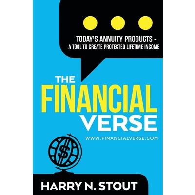The Financialverse - Today’s Annuity Products, Volume 3