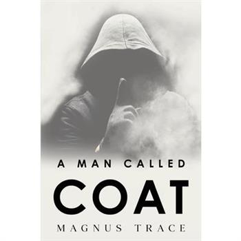 A Man Called Coat