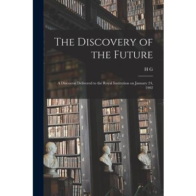 The Discovery of the Future