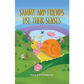 Sammy and Friends Use Their Senses