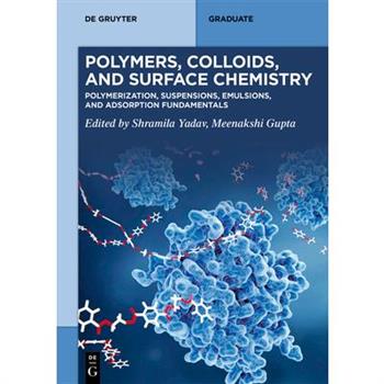 Polymers, Colloids, and Surface Chemistry