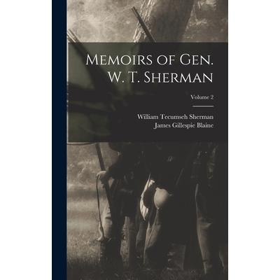 Memoirs of Gen. W. T. Sherman; Volume 2