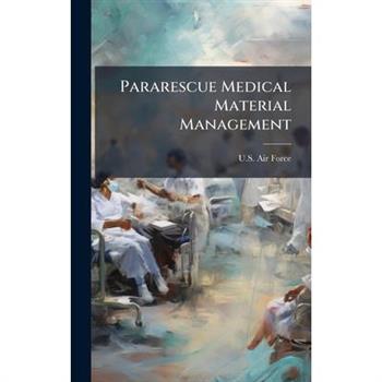 Pararescue Medical Material Management