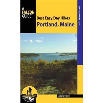 Falcon Guide Best Easy Day Hikes Portland, Maine