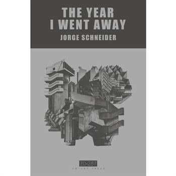 The Year I Went Away