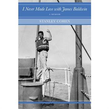 I Never Made Love with James Baldwin