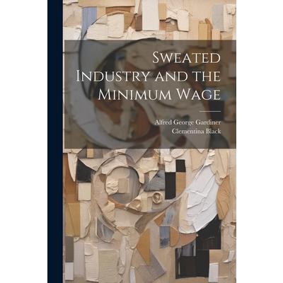 Sweated Industry and the Minimum Wage