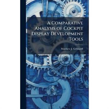 A Comparative Analysis of Cockpit Display Development Tools