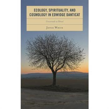 Ecology, Spirituality, and Cosmology in Edwidge Danticat