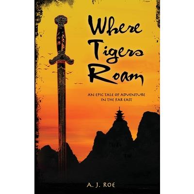 Where Tigers Roam