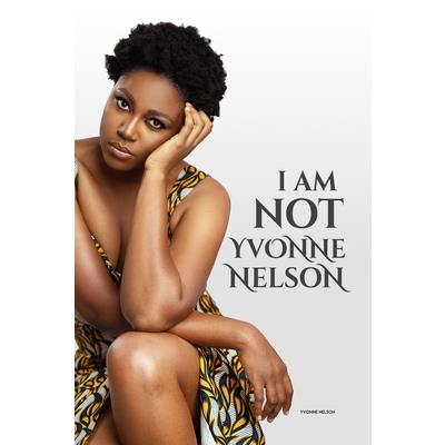 I am Not Yvonne Nelson