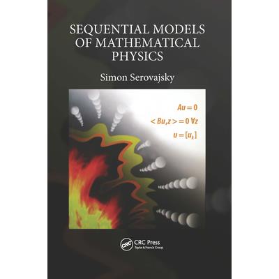 Sequential Models of Mathematical Physics