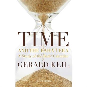 Time and the Bah獺'穩 Era