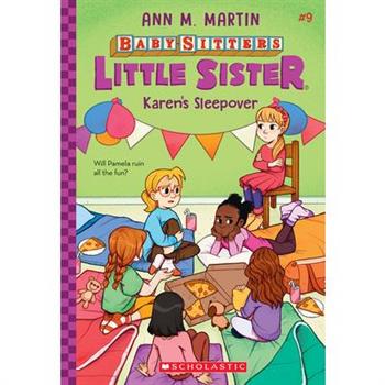 Karen’s Sleepover (Baby-Sitters Little Sister #9)