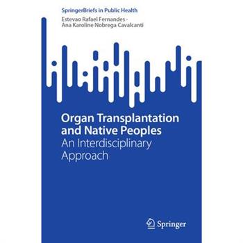 Organ Transplantation and Native Peoples