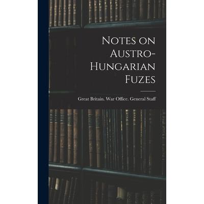 Notes on Austro-Hungarian Fuzes