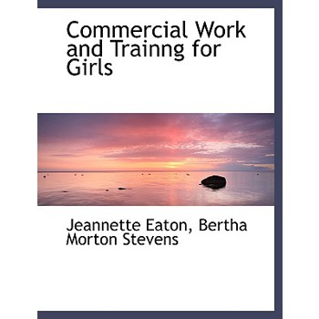 Commercial Work and Trainng for Girls