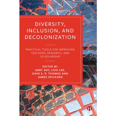 Diversity, Inclusion, and Decolonization