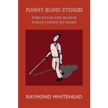 Funny Blind Stories