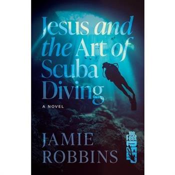 Jesus and the Art of Scuba Diving