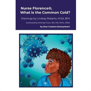 Nurse Florence(R), What is the Common Cold?