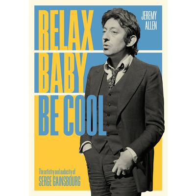 Relax Baby Be Cool