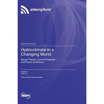 Hydroclimate in a Changing World