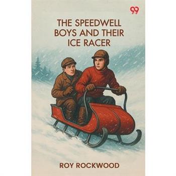 The Speedwell Boys And Their Ice Racer