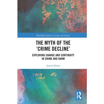The Myth of the ’Crime Decline’
