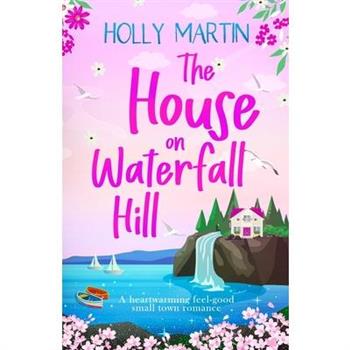 The House on Waterfall Hill