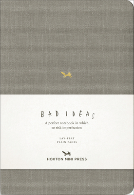 A Notebook for Bad Ideas: Grey/UnlinedANotebook for Bad Ideas: Grey/UnlinedA Perfect Noteb