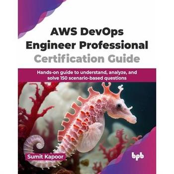 AWS DevOps Engineer Professional Certification Guide