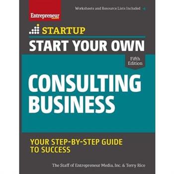 Start Your Own Consulting Business