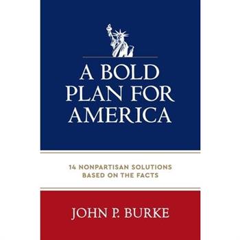 A Bold Plan to Save America