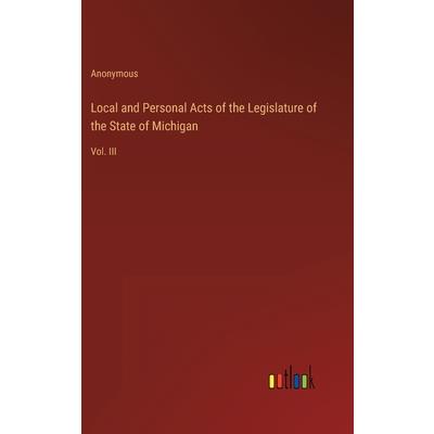 Local and Personal Acts of the Legislature of the State of Michigan