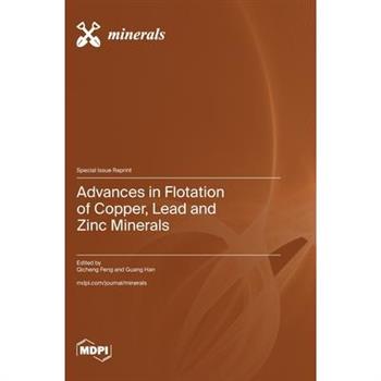 Advances in Flotation of Copper, Lead and Zinc Minerals