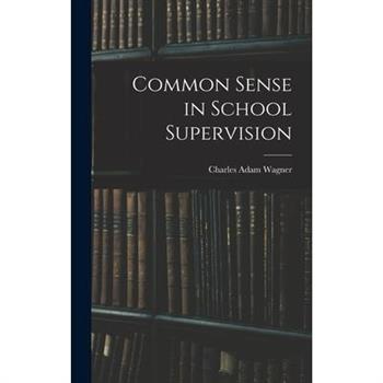 Common Sense in School Supervision
